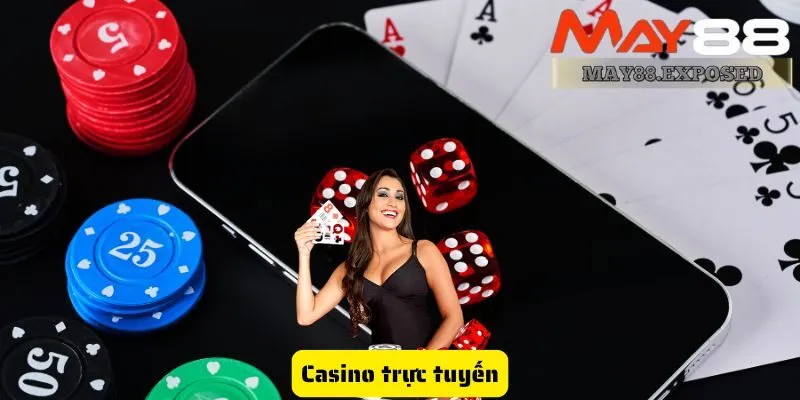 Casino trực tuyến